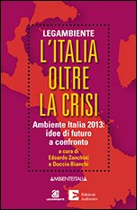 L'Italia oltre la crisi di Duccio Bianchi, Edoardo Zanchini