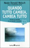 Quando tutto cambia cambia tutto